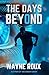 The Days Beyond
