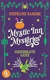 Geisterhafte Gäste | Ein Paranormal Cosy Crime (Mystic Inn My... by Stephanie Damore
