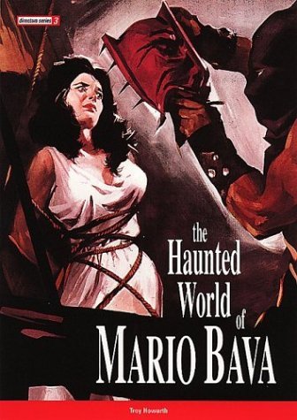 The Haunted World of Mario Bava (Paperback)