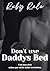 Don't use Daddys Bed by Ruby Rale