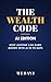The Wealth Code - AI Editio...