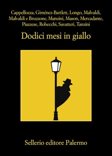Dodici mesi in giallo (Italian Edition)