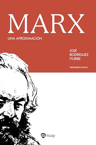 Marx: Una aproximación (Pensamiento actual nº 84) (Spanish Edition)