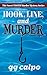 Hook, Line, and Murder by G.G. Calpo
