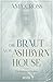 Die Braut von Ashbyrn House: Ein Spukhaus-Thriller (German Edition)