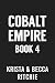 Untitled (Cobalt Empire, #4)
