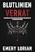 Blutlinienverrat: Eine Brat...
