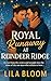 Royal Runaway at Reindeer Ridge by Lila Bloom