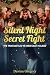 Silent Night, Secret Fight:...