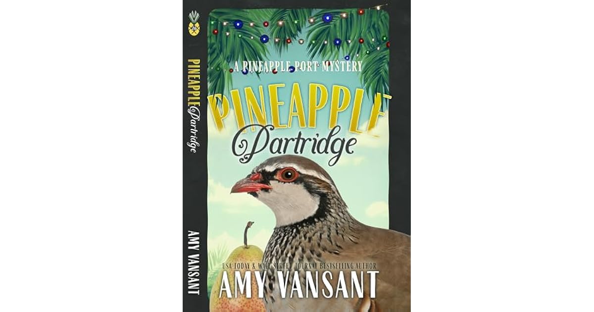 Partridge Cookbook Book giveaway for Pineapple Partridge: A Folklore and Holiday Cozy ...