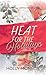 Heat for the Holidays: A Small Town Christmas Novella