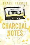 Charcoal Notes (Red & Black #1)