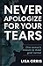 Never Apologize for Your Tears by Lisa Orris