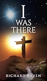 I Was There I Was There