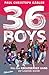 36 Boys: Wie eine Kreuzberger Gang zur Legende wurde (German Edition)