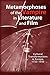 Metamorphoses of the Vampire in Literature and Film by Erik Butler