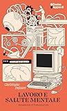Lavoro e salute m...