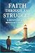 FAITH THROUGH ANY STRUGGLE by Antoine Chamberie