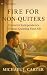 FIRE for Non-Quitters by Michael J. Carter