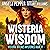 Wisteria Wisdom (Wisteria Witches, #17)