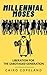 Millennial Moses: Liberatio...
