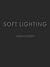 Soft Lighting by Jared Joseph Soft Lighting by Jared Joseph