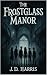 The Frostglass Manor