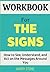 Workbook for The Signs: How...