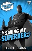 Saving My Superhero: Super Squad Daycare