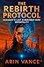 The Rebirth Protocol: Human...