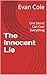 The Innocent Lie: One Secre...