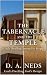 The Tabernacle and the Temp...