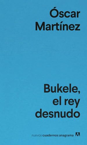 Bukele, el rey desnudo (Paperback)