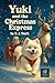 YUKI AND THE CHRISTMAS EXPR...