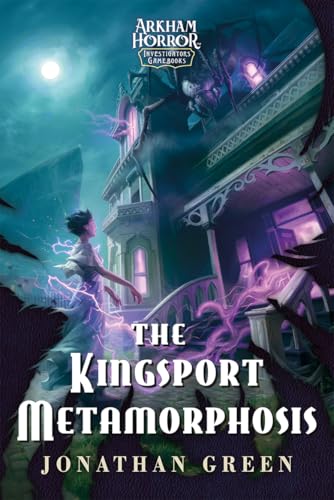 The Kingsport Metamorphosis: An Arkham Horror Investigators Gamebook (Kindle Edition)