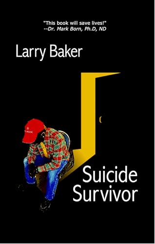 Suicide Survivor (Kindle Edition)