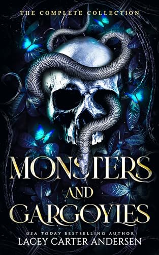 Monsters and Gargoyles: The Complete Collection (Kindle Edition)