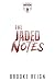 The Jaded Notes: A Rockstar...