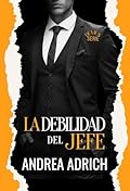 La debilidad del jefe