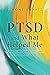 PTSD and What Helped Me by Simone Swartz