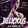 Delicious: Pleasure and Prey