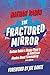 The Fractured Mirror: Natha...