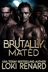 Brutally Mated: A...