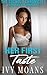 Her First Taste: An Erotica...