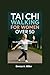 Tai Chi Walking For Women o...