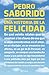 Una historia de la felicidad (Spanish Edition)