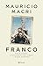 Franco (Spanish Edition)