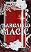Bargained Magic (The Vivian...