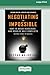 Negotiating the Impossible,...