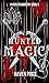 Hunted Magic (The Vivian Foxworthy, #5)